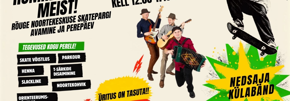 Plakat: Homne algab meist! – Rõuge noortekeskuse skatepargi avamine ja perepäev 29.08.2026
